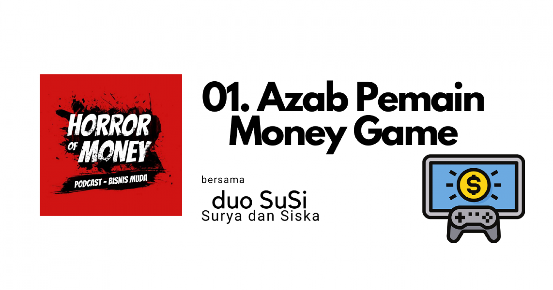 HorNey Eps 01. Azab Pemain Money Game