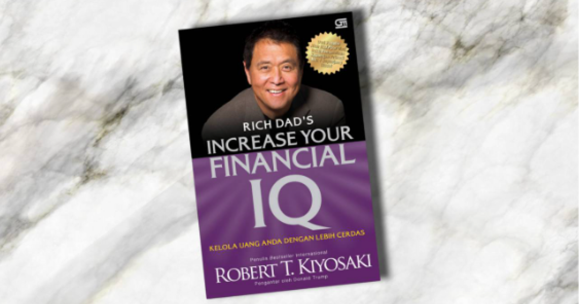 Buku Increase Your Financial IQ karya Robert T. Kiyosaki (Sumber gambar: Muhamad Ali)