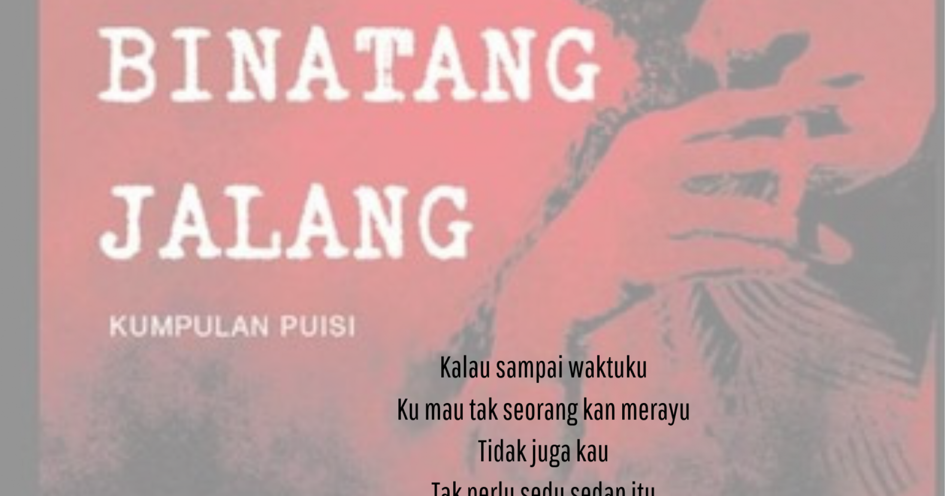 Puisi Aku Chairil Anwar sumber dutatv.com