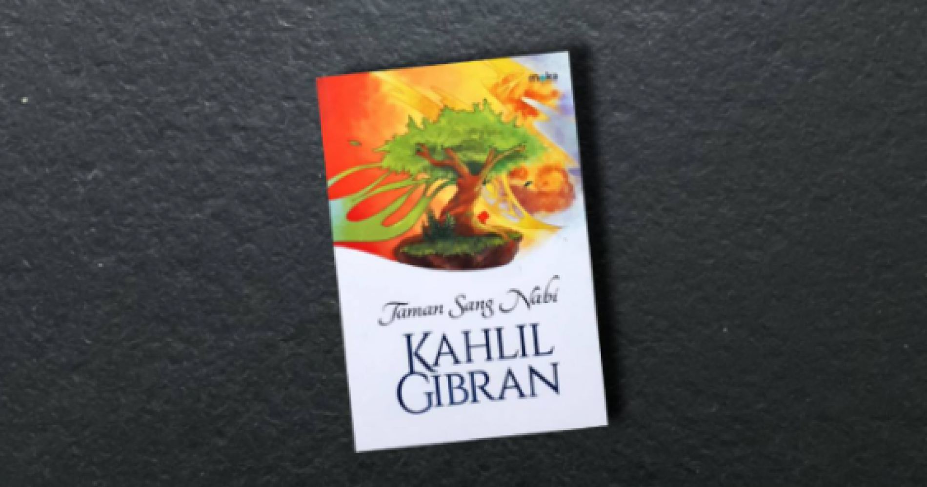 Buku Taman Sang Nabi karya Kahlil Gibran (Sumber gambar: Muhamad Ali)