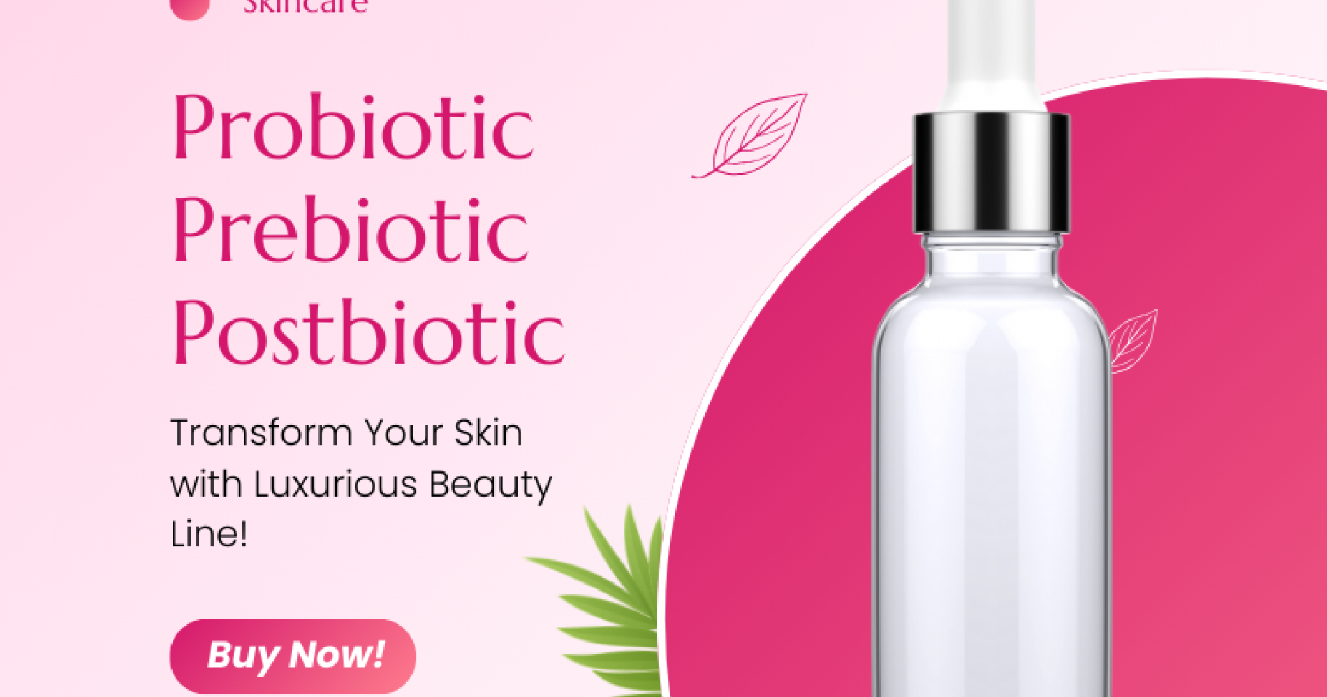 Probiotik, Prebiotik, dan Postbiotik pada Skincare