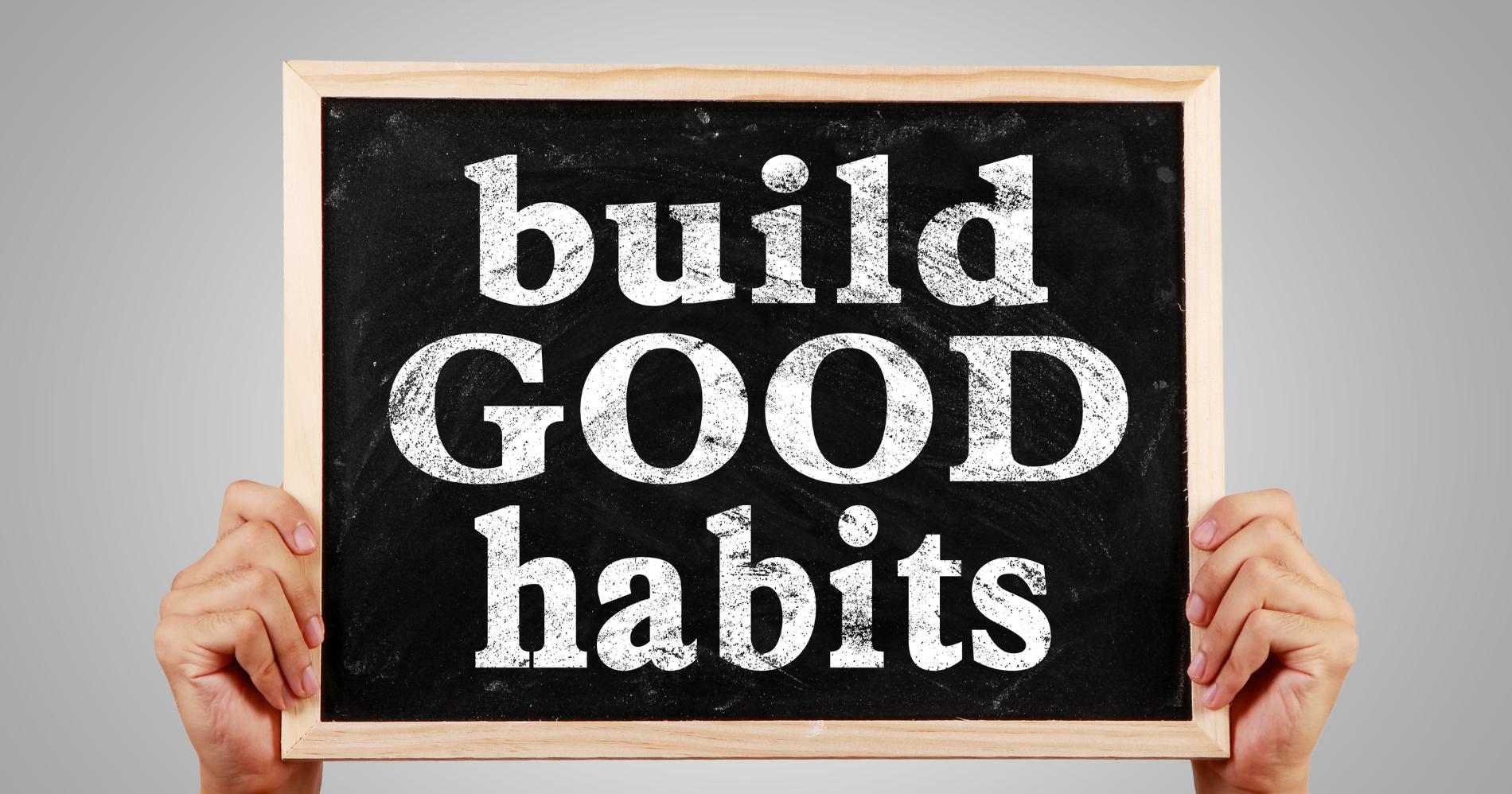 Good Habit Good Life/Canva