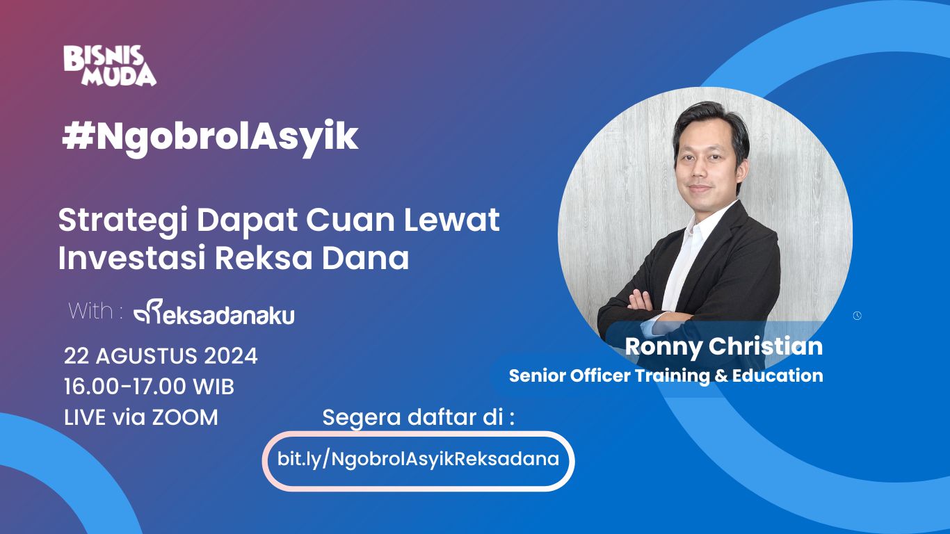 Ngobrol Asyik Bisnis Muda x Reksadanakucom