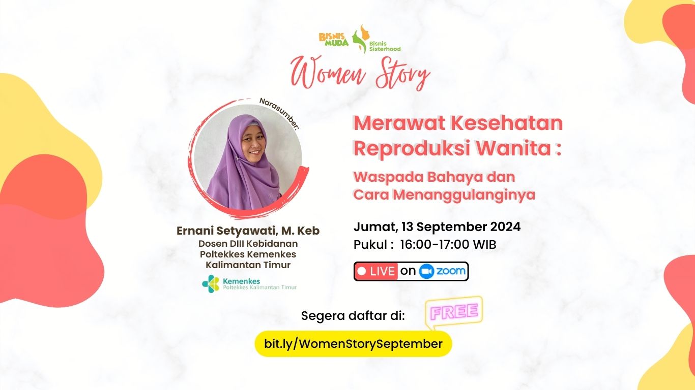 Women Story: Merawat Kesehatan Reproduksi Wanita