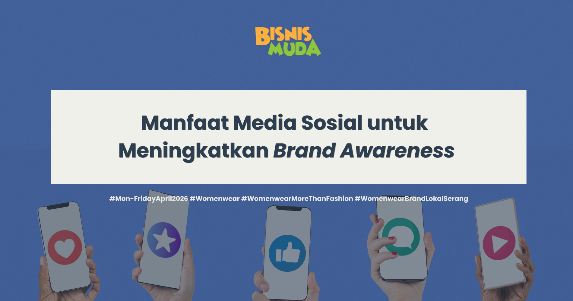 Peningkatan brand awareness melalui media sosial (Sumber: Freepik.com dan Canva)