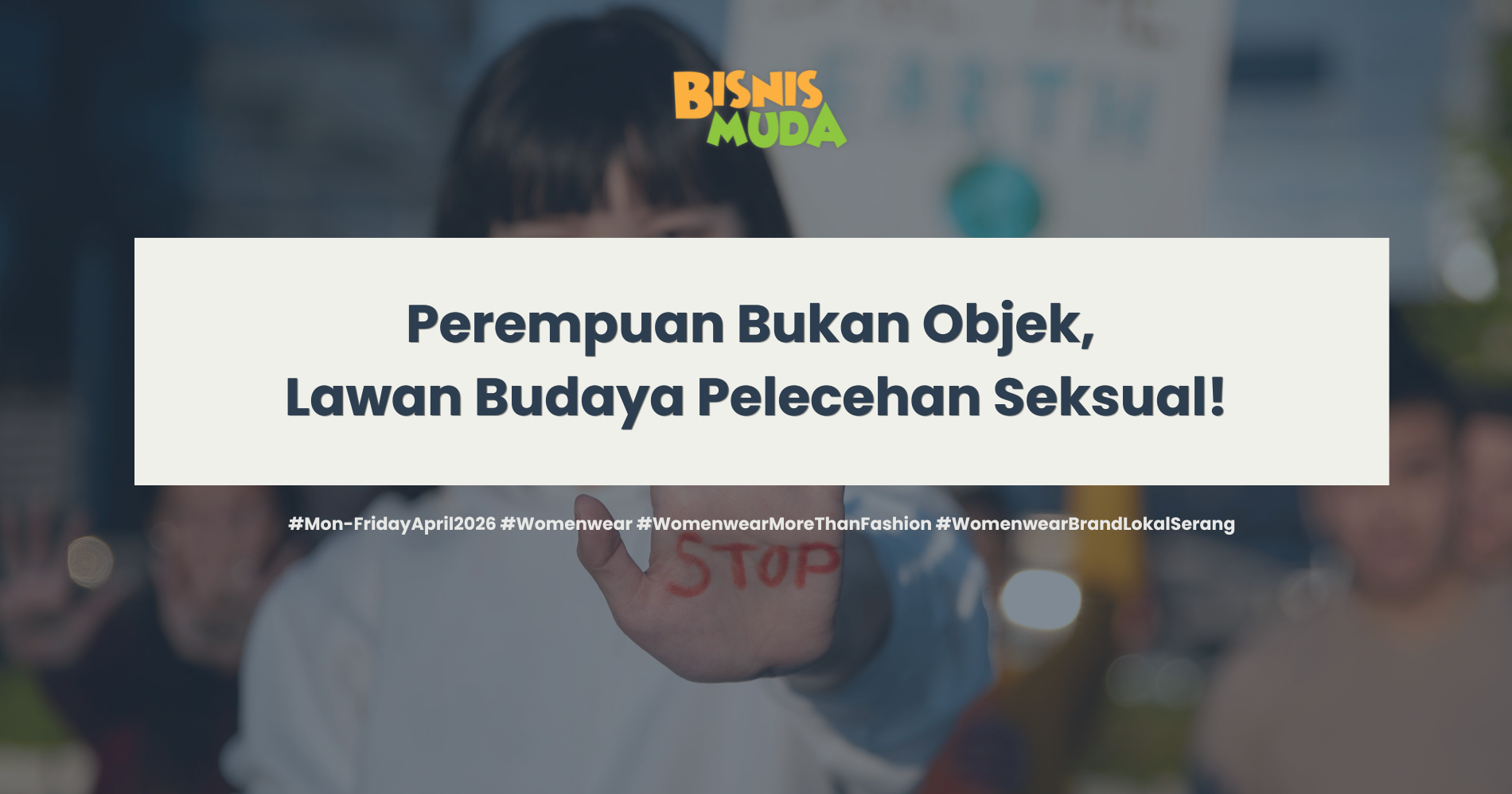 Lawan Budaya Pelecehan Seksual (Sumber: Freepik.com dan Canva)