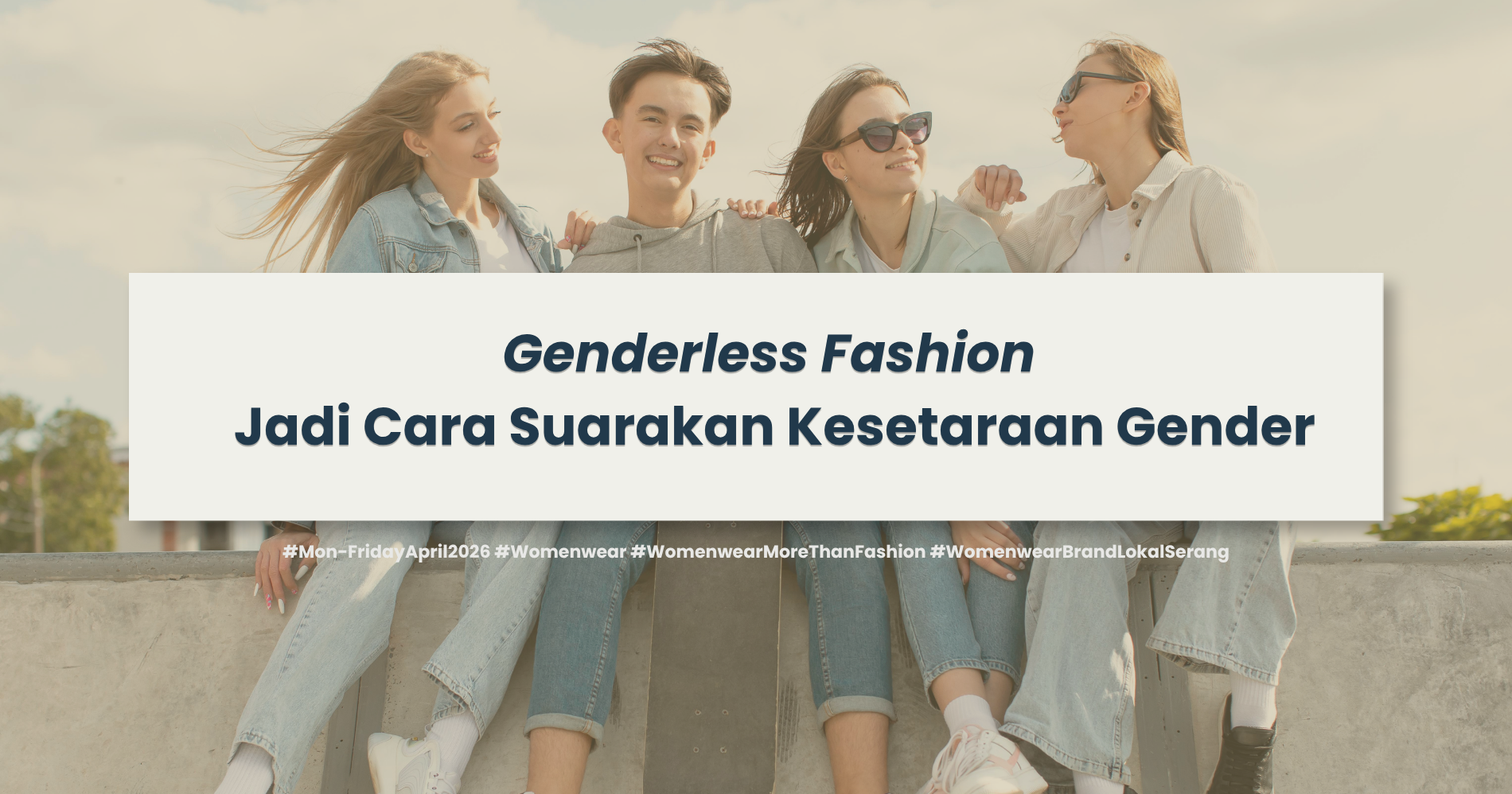 Konsep Genderless Fashion di era ini (Sumber: Freepik.com dan Canva)