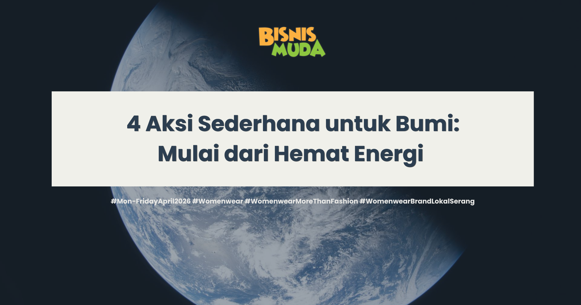 Selamat Hari Bumi! (Sumber: NASA dan Canva)