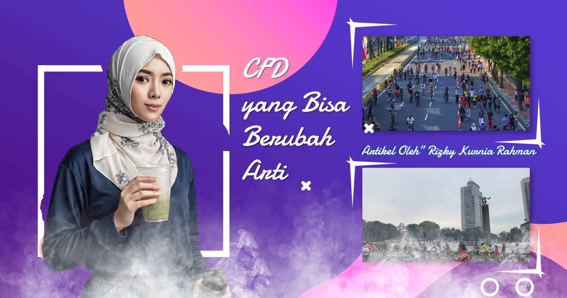 Car Free Day dan Berbagai Arti Lainnya, Sumber Gambar: Editing Pribadi