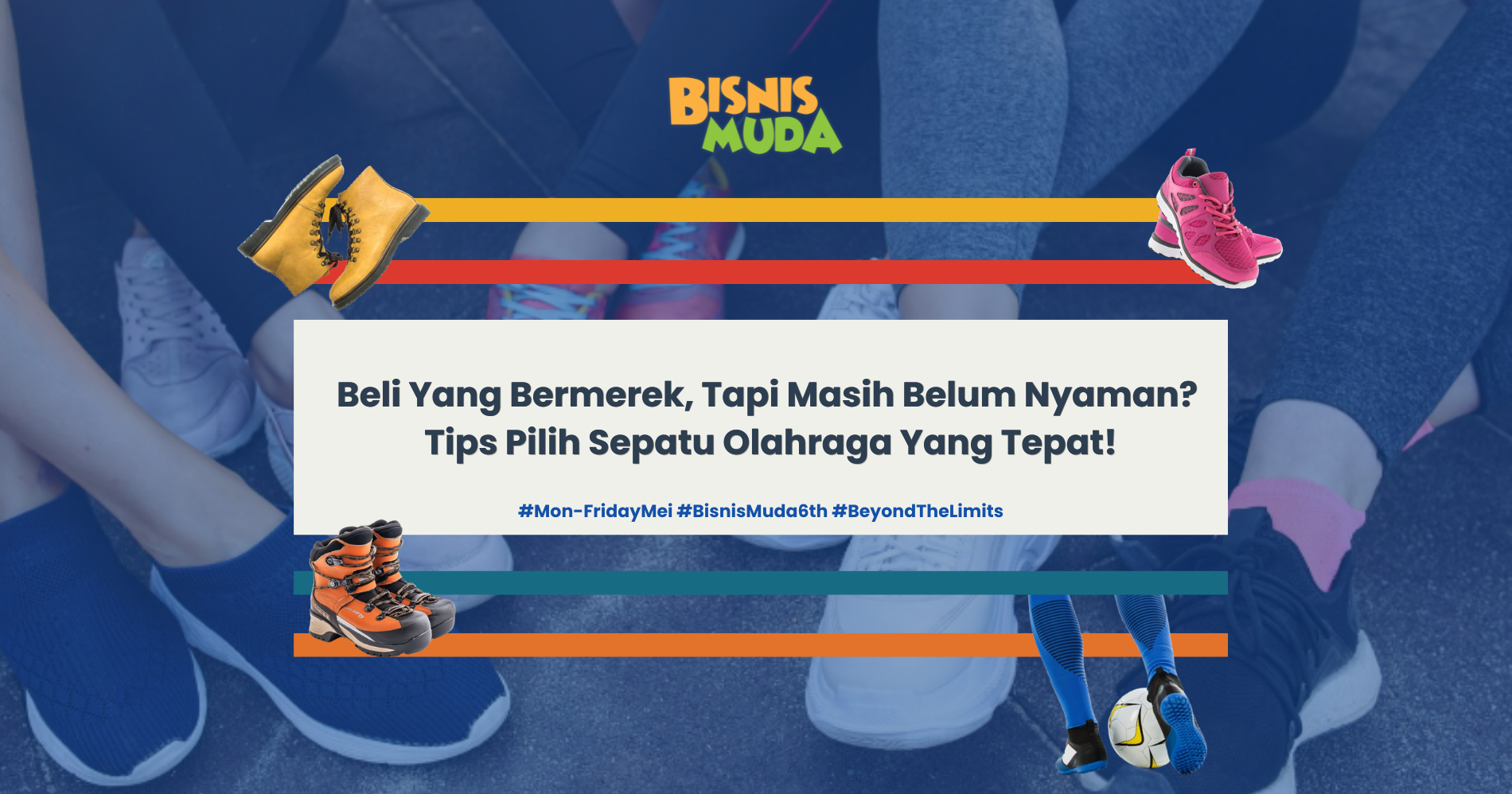 Pakai Sepatu Olahraga Yang Nyaman! (Sumber: Magnific dan Canva)
