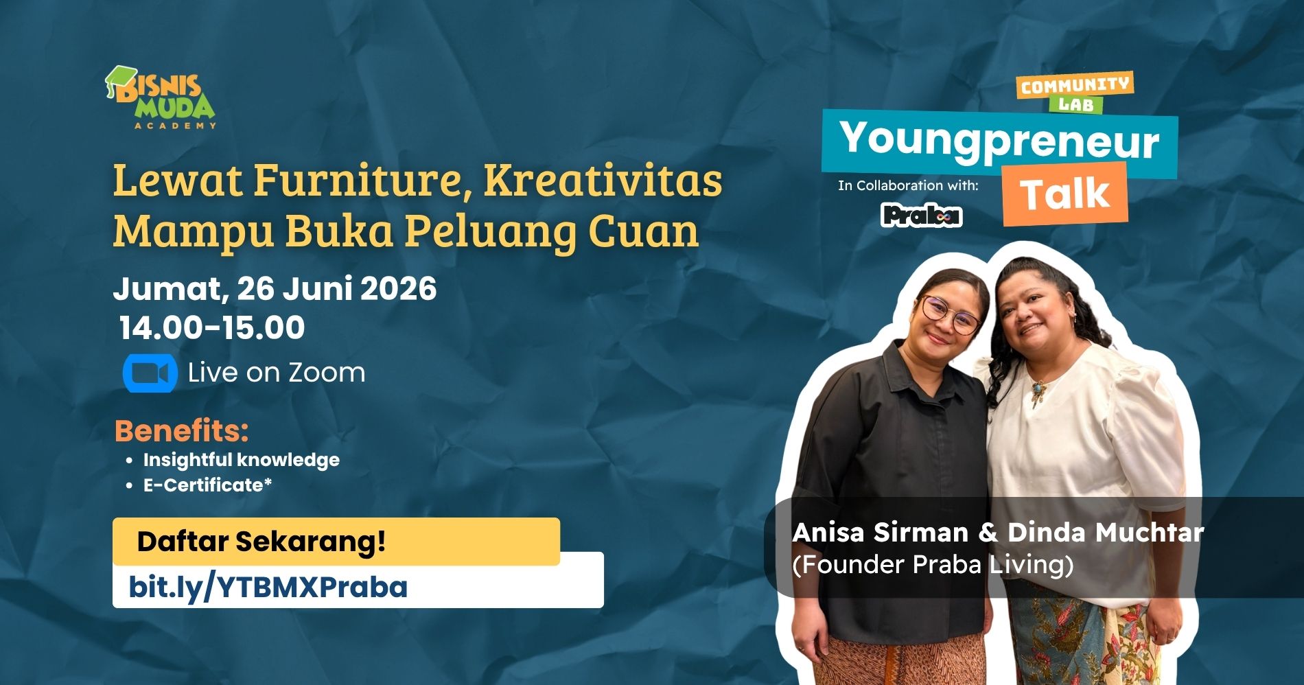 Youngpreneur Talk Bisnis Muda x Praba Living "Lewat Furniture Kreativitas Mampu Buka Peluang Cuan"