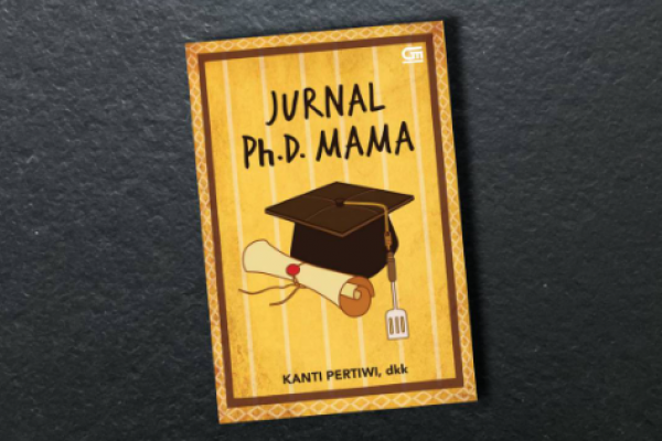 Menyelami Perjalanan Inspiratif: Ulasan Buku Jurnal Ph.D. Mama