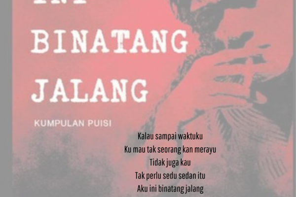 Mendalami Kekuatan Kata: Inspirasi dari Puisi Chairil Anwar dan Sapardi Djoko Damono